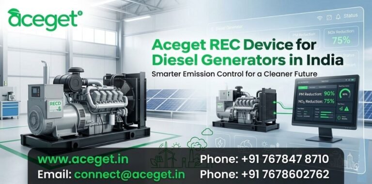 Aceget RECD Device for Diesel Generators in India: Smarter Emission Control for a Cleaner Future