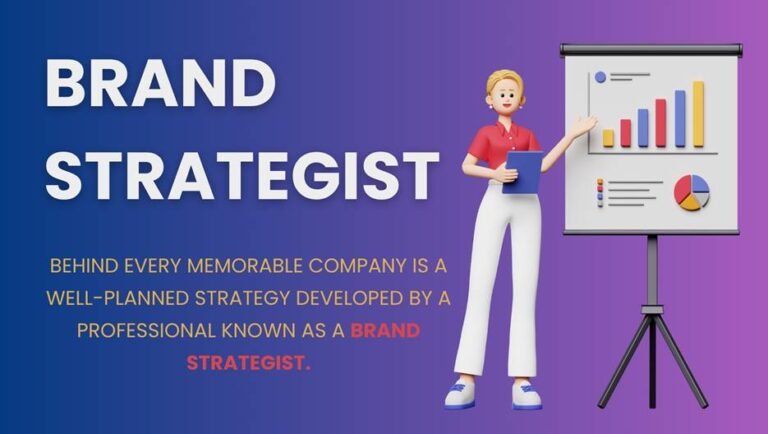 Brand Strategist: The Creative Force Behind Successful Brands